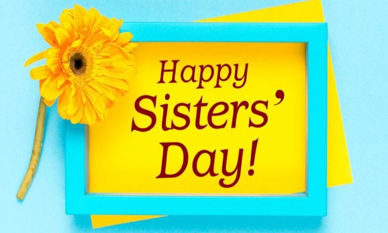 Happy Sisters Day