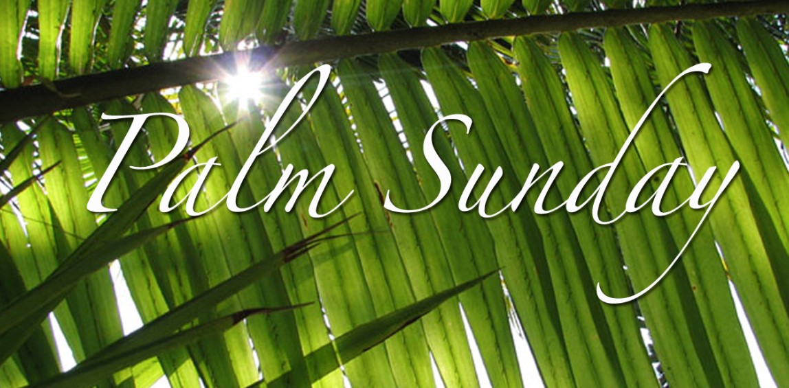 Palm Sunday messages